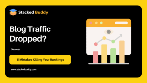 Blog Traffic Dropped After Google Update? 5 Critical Mistakes Killing Rankings
